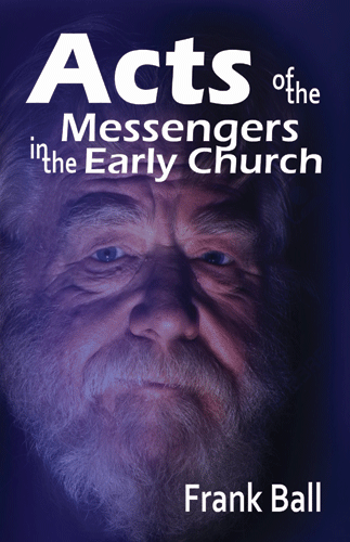 Acts of the Messengers in the Early Church