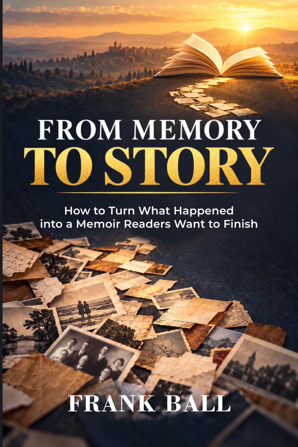From Memory to Story book cover by Frank Ball